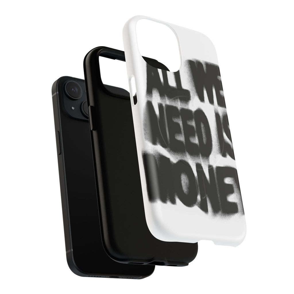Phone Case — 'All We Need Is Money' Bold Graffiti Tough Magnetic Case