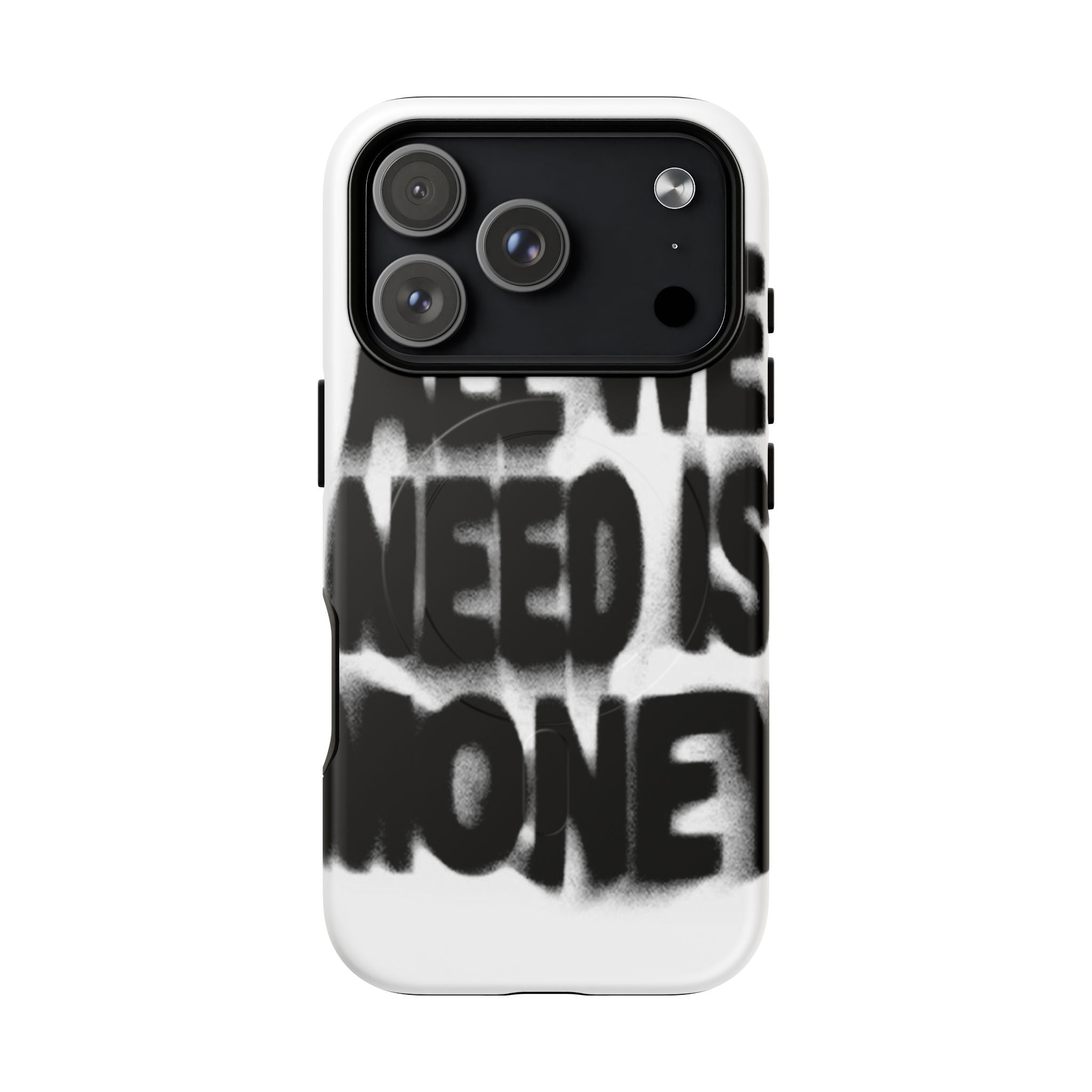 Phone Case — 'All We Need Is Money' Bold Graffiti Tough Magnetic Case