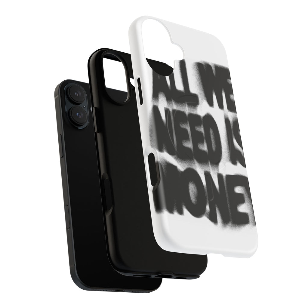 Phone Case — 'All We Need Is Money' Bold Graffiti Tough Magnetic Case