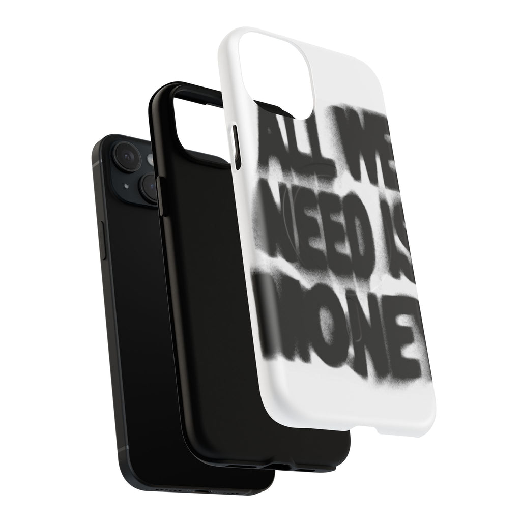 Phone Case — 'All We Need Is Money' Bold Graffiti Tough Magnetic Case